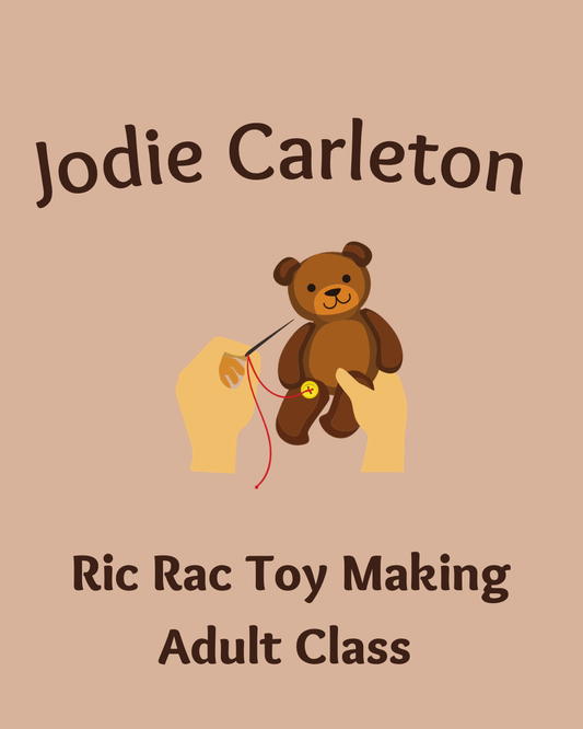 Toymaking Class with Jodie Carleton from Ric Rac - 24 May - $50 deposit